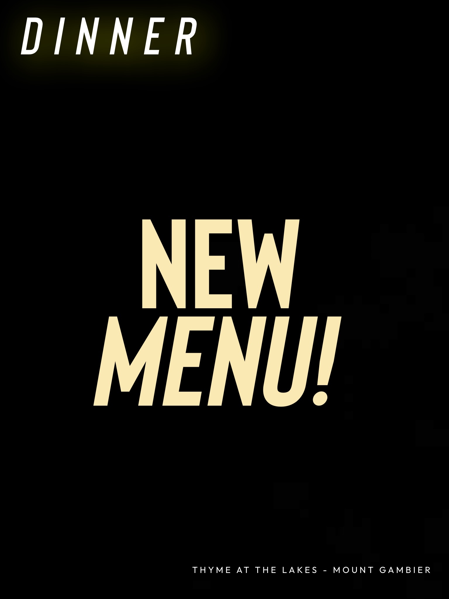 NEW DINNER MENU ✸ Thyme at the Lakes